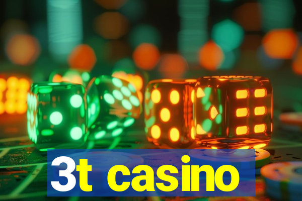 3t casino