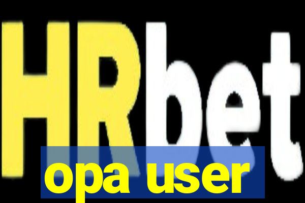 opa user