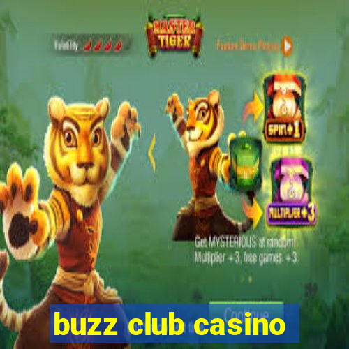 buzz club casino