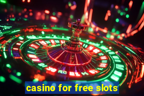 casino for free slots