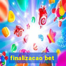 finalizacao bet