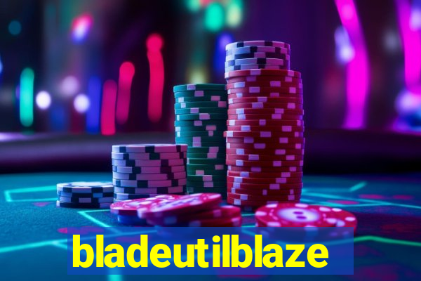 bladeutilblaze