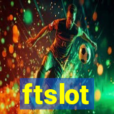 ftslot