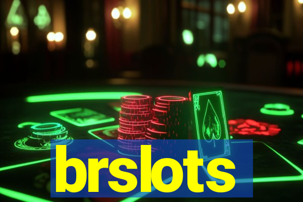 brslots