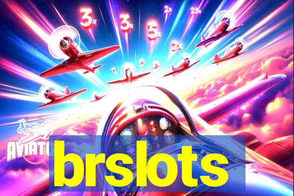 brslots