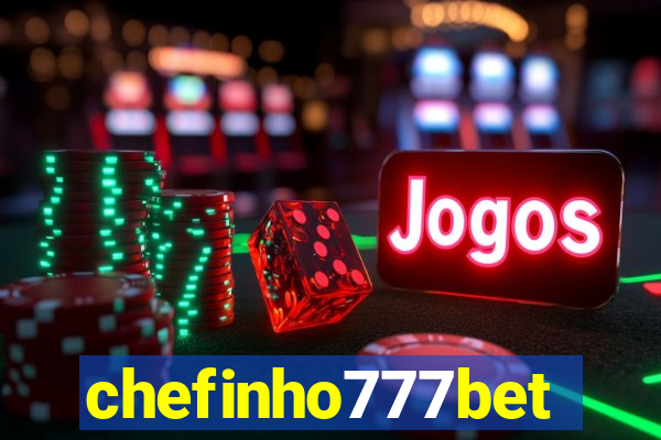 chefinho777bet