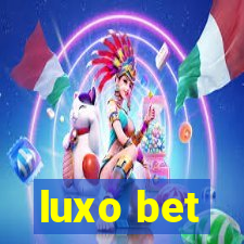 luxo bet