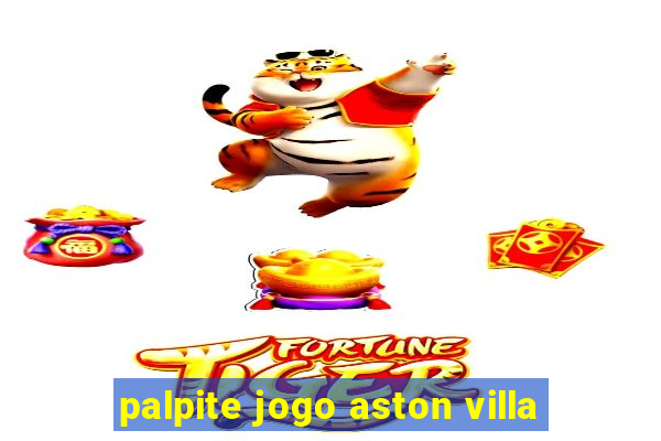 palpite jogo aston villa