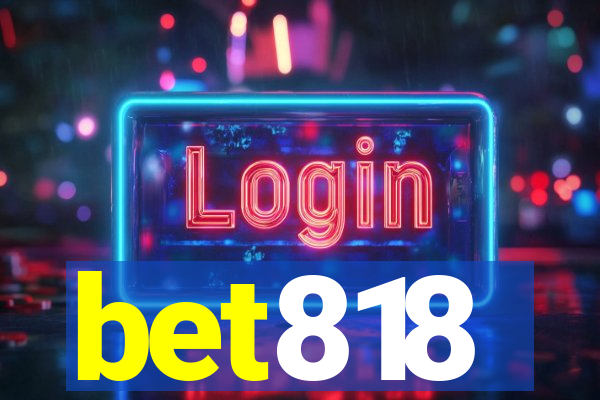 bet818