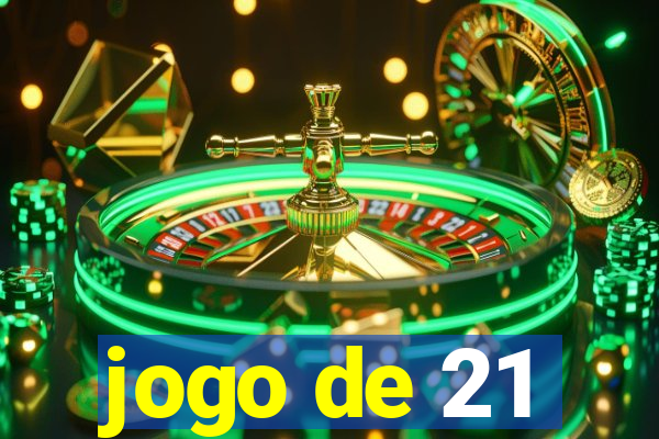 jogo de 21