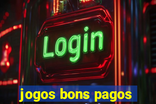 jogos bons pagos