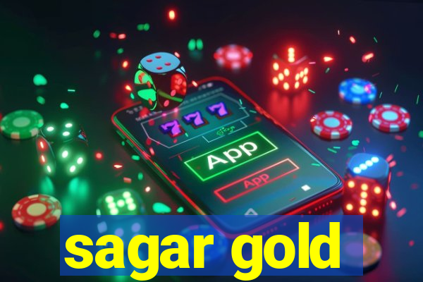 sagar gold