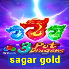 sagar gold