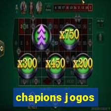 chapions jogos