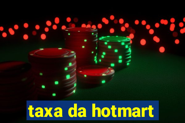 taxa da hotmart