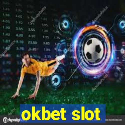 okbet slot