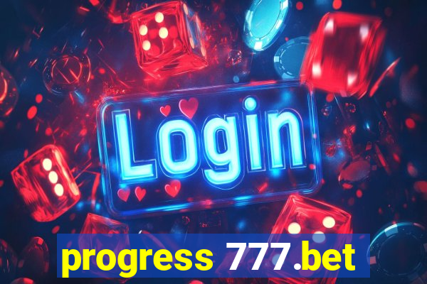 progress 777.bet