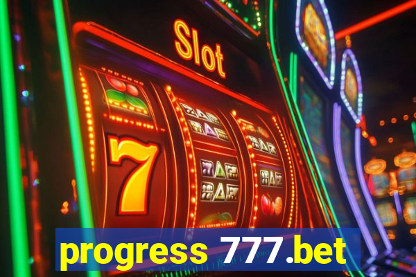 progress 777.bet