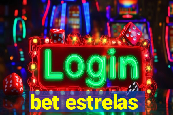 bet estrelas