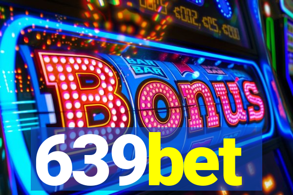 639bet