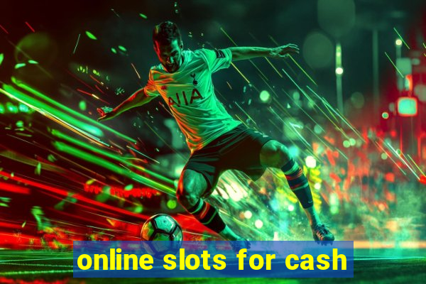 online slots for cash