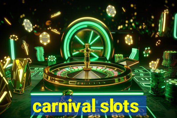 carnival slots