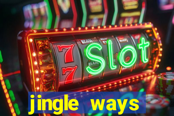 jingle ways megaways slot