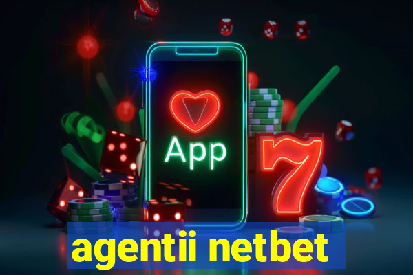 agentii netbet