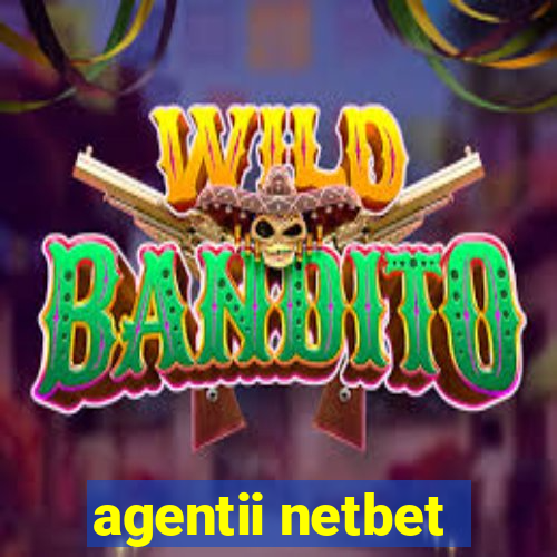 agentii netbet