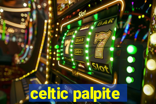 celtic palpite