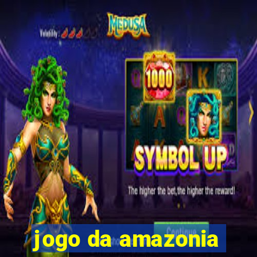 jogo da amazonia