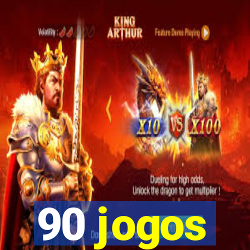 90 jogos