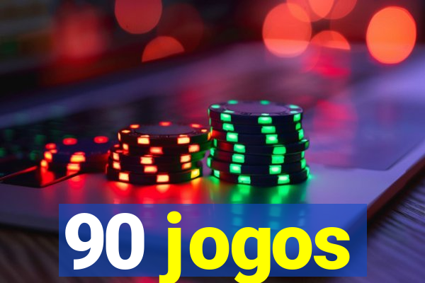 90 jogos