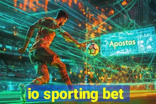 io sporting bet