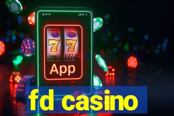 fd casino