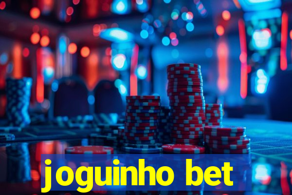 joguinho bet