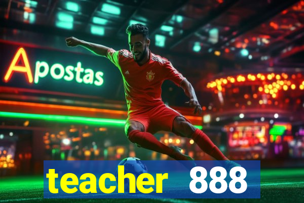 teacher 888 plataforma login