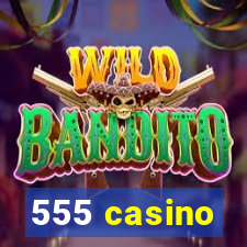 555 casino