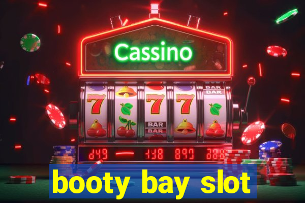 booty bay slot