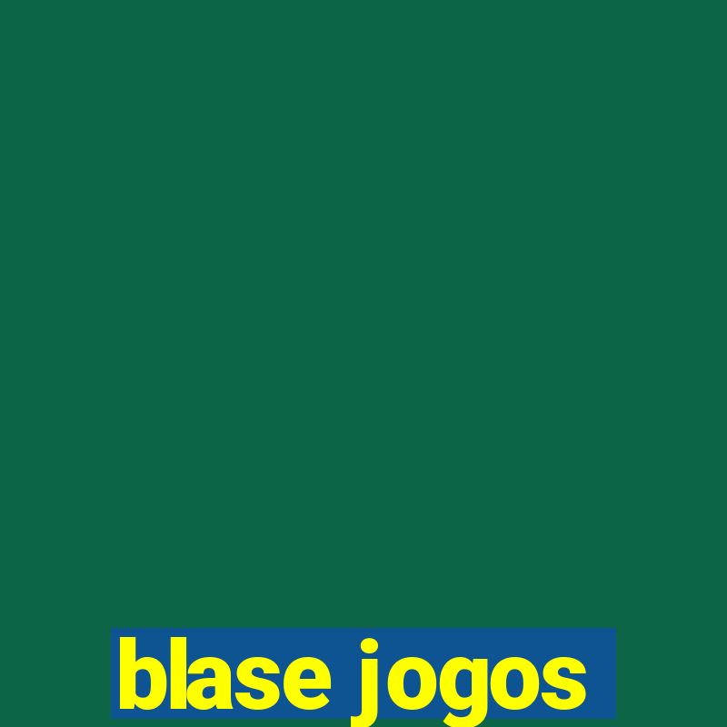 blase jogos