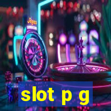 slot p g