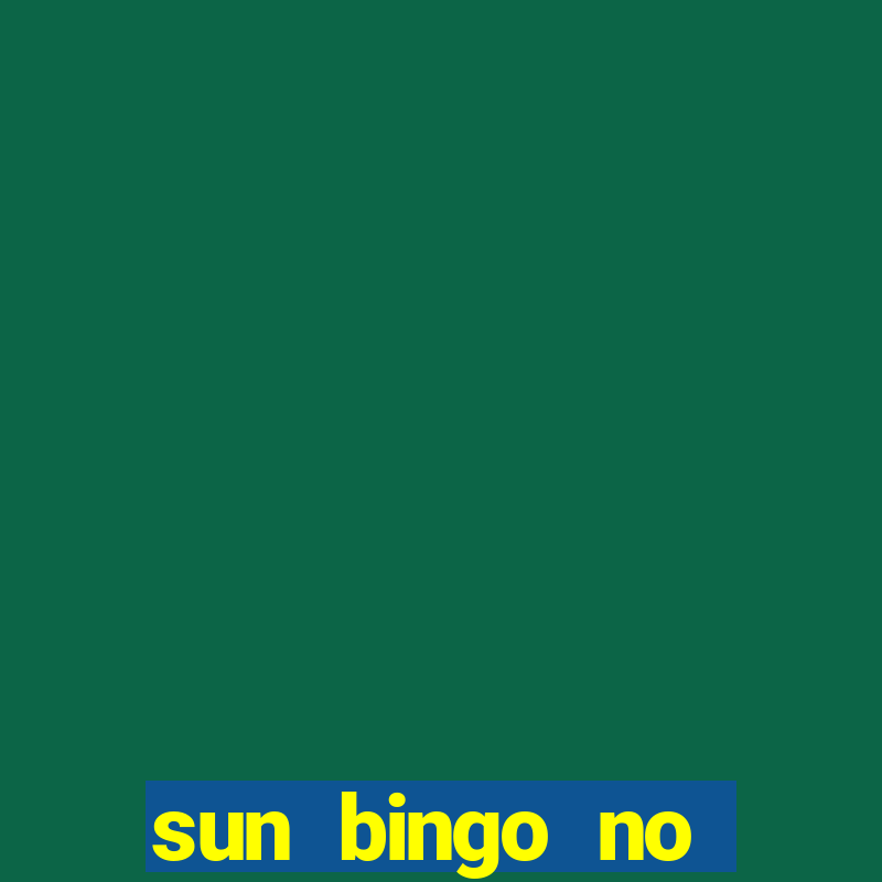 sun bingo no deposit bonus