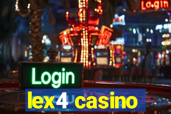 lex4 casino