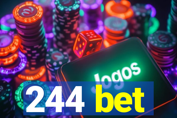 244 bet