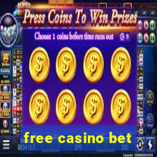 free casino bet