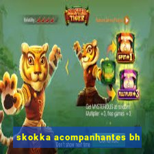 skokka acompanhantes bh