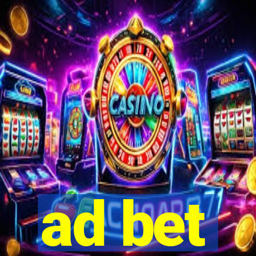 ad bet