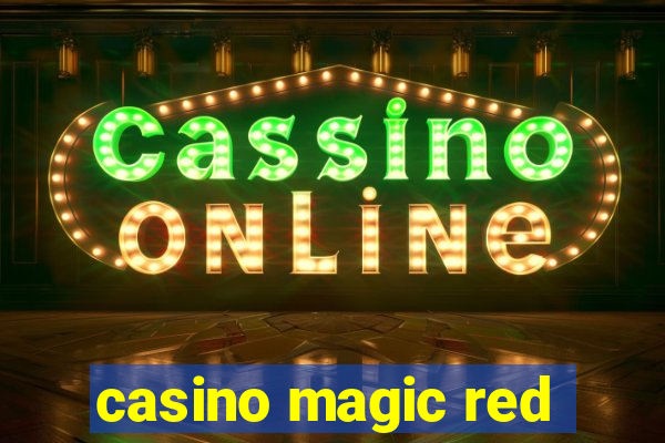 casino magic red