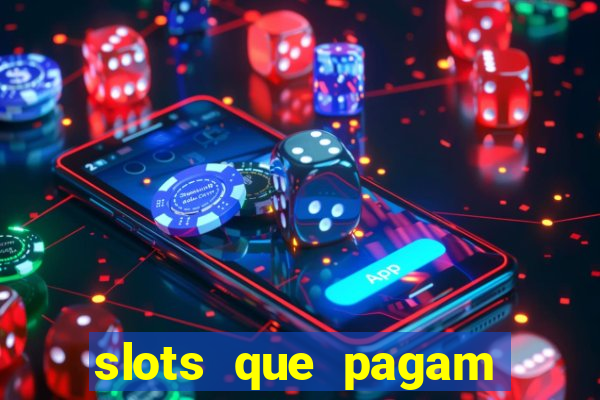 slots que pagam sem depositar