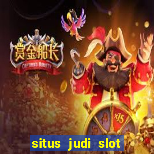 situs judi slot slot online terbaik